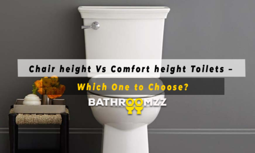 Chair height Vs Comfort height Toilets – Which One to Choose?